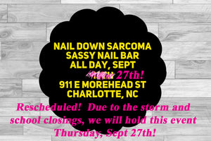 Nail Down Sarcoma at Sassy Nail Bar