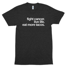 Fight Cancer Eat Tacos Unisex Tri-Blend Shirt